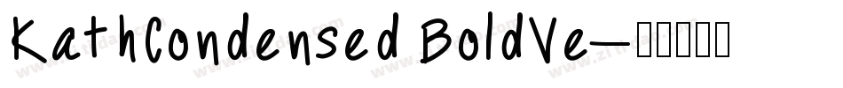 KathCondensed BoldVe字体转换